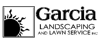 GARCIA LANDSCAPING AND LAWN SERVICE INC