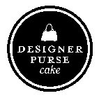 DESIGNER PURSE CAKE