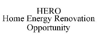 HERO HOME ENERGY RENOVATION OPPORTUNITY