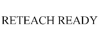 RETEACH READY