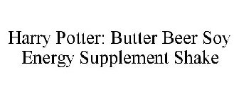 HARRY POTTER: BUTTER BEER SOY ENERGY SUPPLEMENT SHAKE