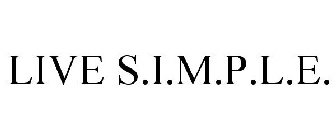 LIVE S.I.M.P.L.E.