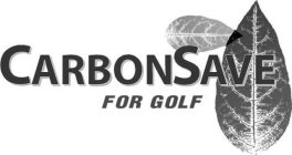 CARBONSAVE FOR GOLF