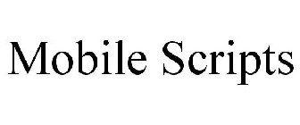 MOBILE SCRIPTS