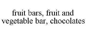FRUIT BARS, FRUIT AND VEGETABLE BAR, CHOCOLATES