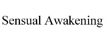 SENSUAL AWAKENING