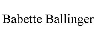 BABETTE BALLINGER