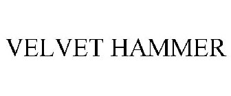 VELVET HAMMER