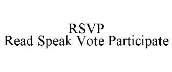 RSVP READ SPEAK VOTE PARTICIPATE