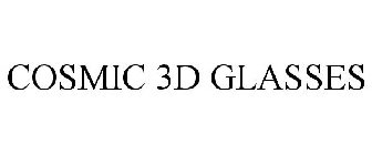 COSMIC 3D GLASSES