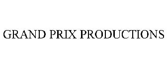 GRAND PRIX PRODUCTIONS