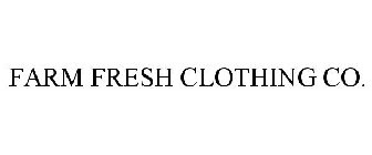 FARM FRESH CLOTHING CO.