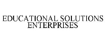 EDUCATIONAL SOLUTIONS ENTERPRISES