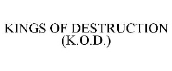KINGS OF DESTRUCTION (K.O.D.)