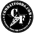 COMBATFOODS.COM FUNCTIONAL FOODS FOR FUNCTIONAL PEOPLE C F