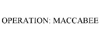 OPERATION: MACCABEE