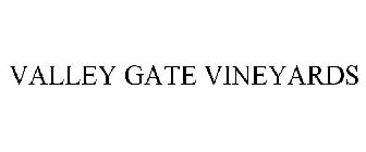 VALLEY GATE VINEYARDS