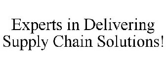 EXPERTS IN DELIVERING SUPPLY CHAIN SOLUTIONS!