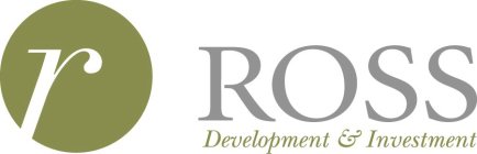R ROSS DEVELOPMENT & INVESTMENT