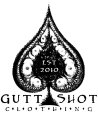 GUTT SHOT CLOTHING EST 2010