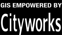 GIS EMPOWERED BY CITYWORKS