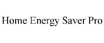 HOME ENERGY SAVER PRO