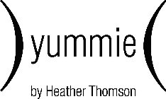 YUMMIE BY HEATHER THOMSON