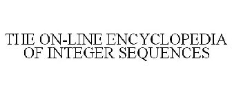 THE ON-LINE ENCYCLOPEDIA OF INTEGER SEQUENCES