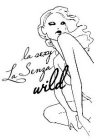 LA SEXY LA SENZA WILD