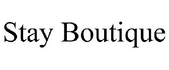STAY BOUTIQUE