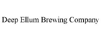 DEEP ELLUM BREWING COMPANY