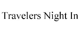 TRAVELERS NIGHT IN