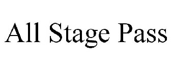 ALL STAGE PASS