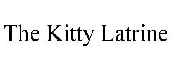 THE KITTY LATRINE