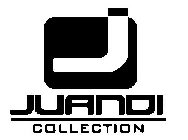 J JUANDI COLLECTION