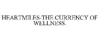 HEARTMILES-THE CURRENCY OF WELLNESS.
