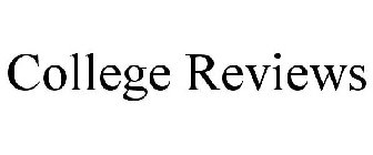 COLLEGE REVIEWS