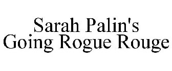 SARAH PALIN'S GOING ROGUE ROUGE