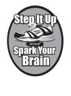 STEP IT UP AND SPARK YOUR BRAIN