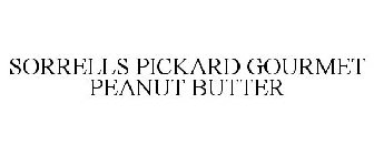 SORRELLS PICKARD GOURMET PEANUT BUTTER