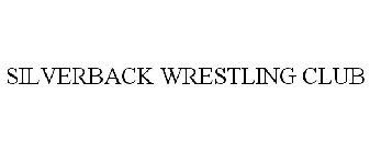 SILVERBACK WRESTLING CLUB