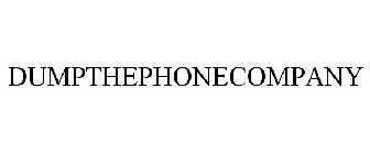 DUMPTHEPHONECOMPANY