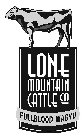 LONE MOUNTAIN CATTLE CO FULLBLOOD WAGYU