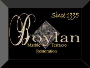 BOYLAN MARBLE TERRAZZO RESTORATION SINCE 1995
