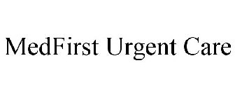 MEDFIRST URGENT CARE