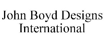 JOHN BOYD DESIGNS INTERNATIONAL