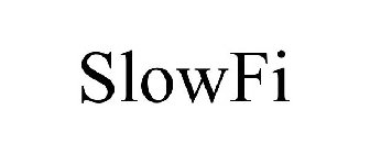 SLOWFI