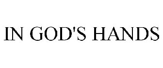 IN GOD'S HANDS