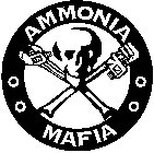 AMMONIA MAFIA
