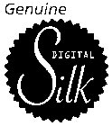 GENUINE DIGITAL SILK